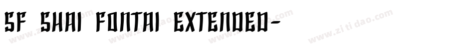 SF Shai Fontai Extended字体转换